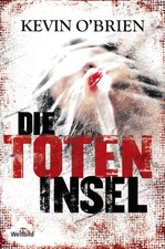 KEVIN  O'BRIEN  - Die Toteninsel - Thriller