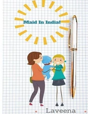 Maid In India! by Laveena (English) Paperback Book