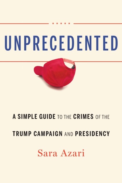 Unprecedented by Sara Azari HARDBACK 9781640122994
