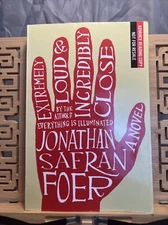 Jonathan Safran Foer~EXTREMELY LOUD & INCREDIBLY CLOSE~SIGNED 1ST Advance Copy