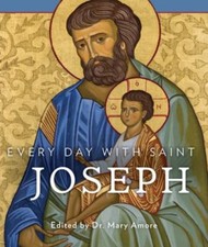 Every Day with Saint Joseph by Amore, Mary, Brand New, Free shipping in the US
