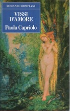 Vissi d'amore - Paola Capriolo (Bompiani)