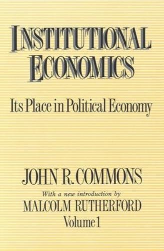 Institutional Economics by John R. Commons - 9780887387975