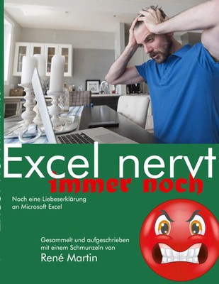 Rene Martin | Excel nervt immer noch | Taschenbuch | Deutsch (2018) | 196 S.
