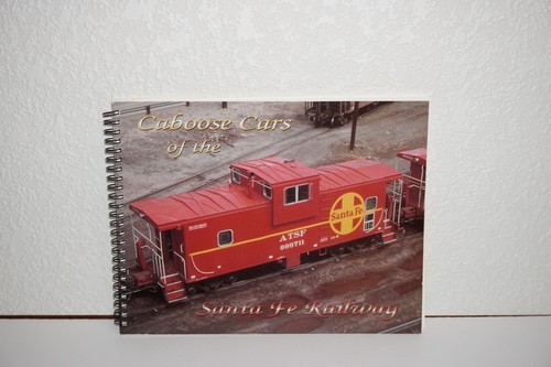 Caboose Cars of the Santa Fe Way Railway Frank M. Ellington SIGNED