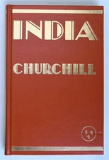 India: Defending the Jewel in the Crown by Winston S. Churchill 1st American Ed.