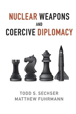 Matthew Fuhrmann Todd S. Nuclear Weapons and Coercive D (Paperback) (UK IMPORT)