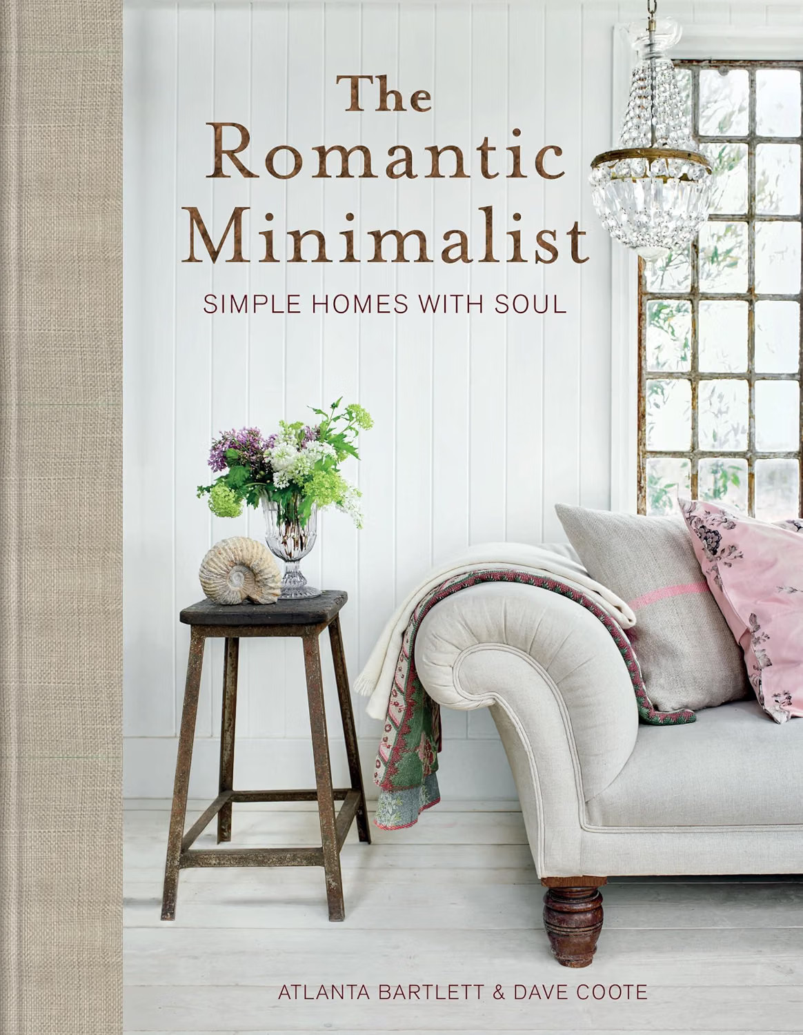 The Romantic Minimalist: Simple Homes with Soul by Atlanta Bartlett Hardcover - Image 10