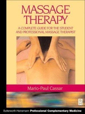 Handbook of Massage Therapy: A Complete Guide for the... - Cassar, Mario-Paul