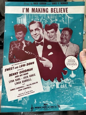 M 1944 Sheet Music SWEET & LOW-DOWN  I m Making Believe 