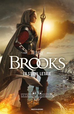 Der tödliche Stiehl. Shannaras Fall. Vol. 3 - Brooks Terry
