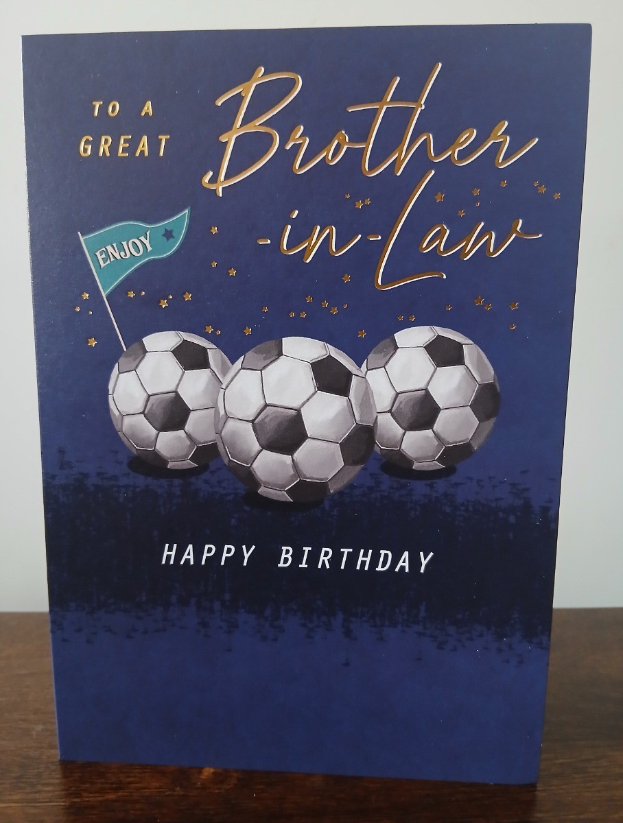 To A Great Brother-in-Law Birthday Card. Football Themed, 23x15cm