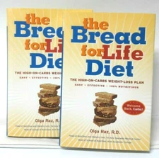 THE BREAD FOR LIFE DIET: The High-On-Carbs Weight-Loss Diet, NEW 2005 - 2 Copies