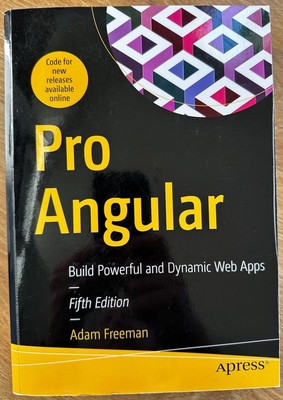 Pro Angular Fifth Edition von Adam Freeman