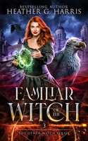 Heather G. Harris | Familiar Of The Witch | Taschenbuch | Englisch (2023)