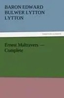 Baron Edward Bulwer Lytton Lytton | Ernest Maltravers - Complete | Taschenbuch