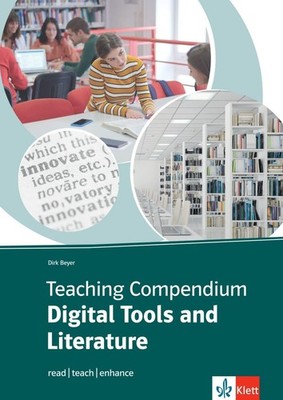 Teaching Compendium: Digital Tools and Literature Dirk Beyer