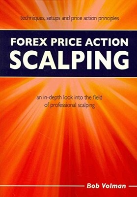 Forex Price Action Scalping: an in-depth look into the field of professio - GOOD