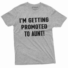 Camisetas Getting Promoted to Aunt | New Baby | Baby Anunce Shower Tee