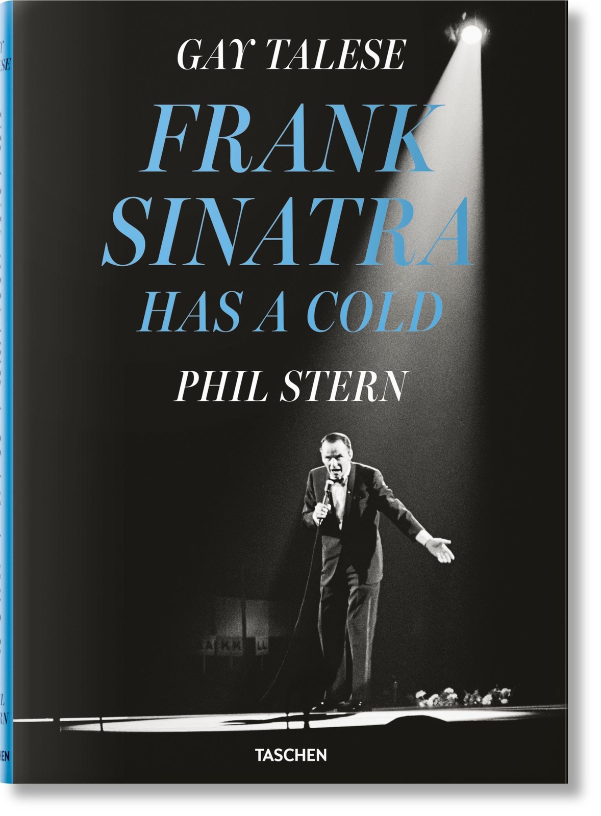 Gay Talese | Gay Talese. Phil Stern. Frank Sinatra Has A Cold | Buch |