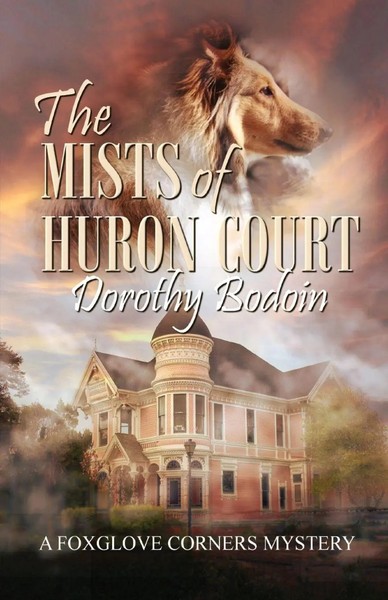 The Mists Of Huron Court Dorothy Bodoin Taschenbuch Kartoniert / Broschiert 2016-image