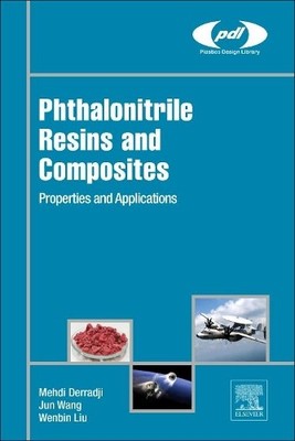 Phthalonitrile Resins and Composites - 9780128129661