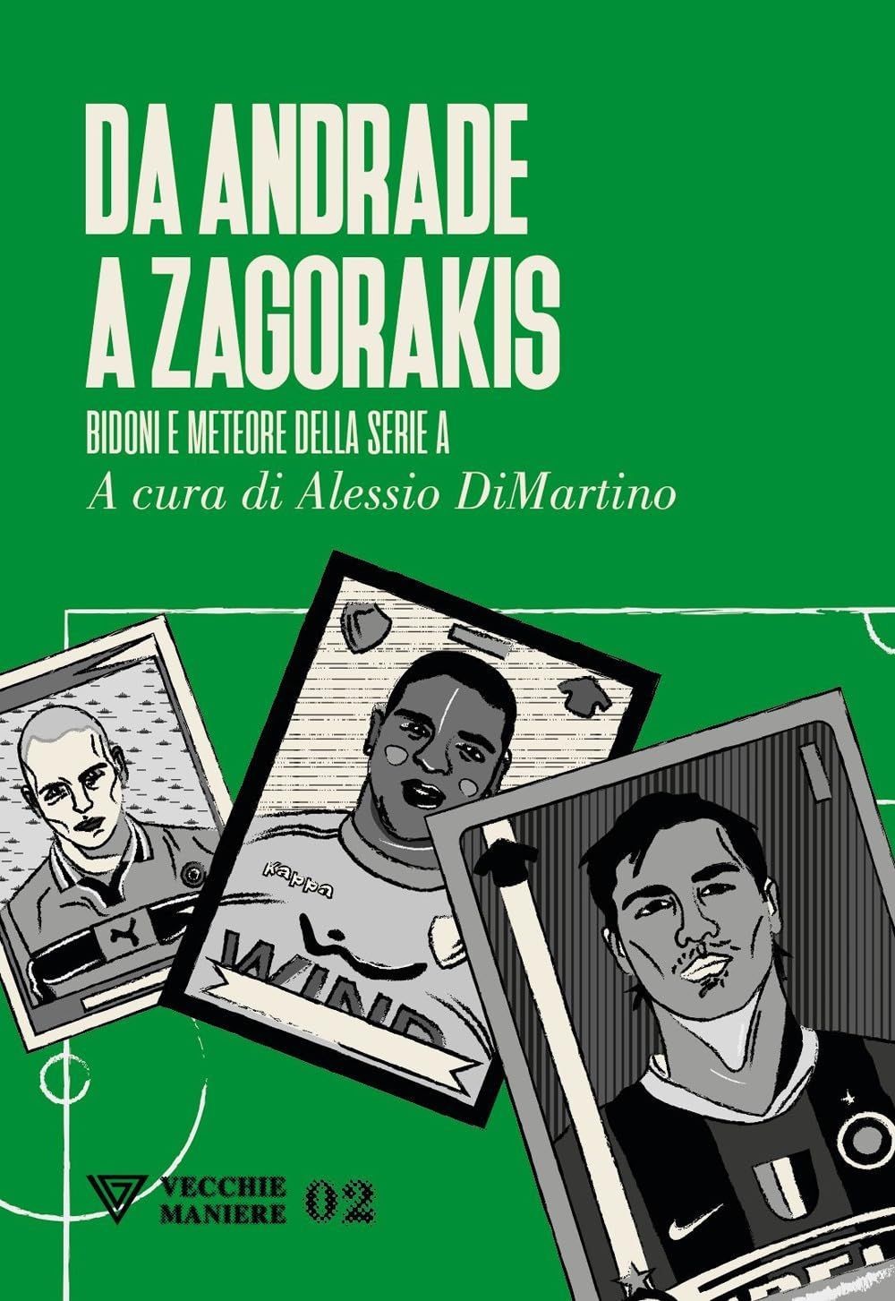 Libri Da Adriano A Zahavi. Bidoni E Meteore Della Serie A - Immagine 3