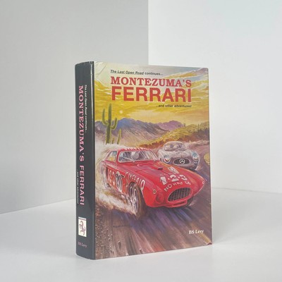 Montezuma's Ferrari... And Other Adventures!; Levy, Burt