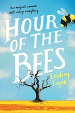 Hour of the Bees by Eagar, Lindsay [Paperback]