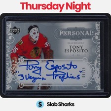 2007 UPPER DECK TRILOGY TONY ESPOSITO PERSONAL SCRIPTS INSCRIPTION AUTO /25