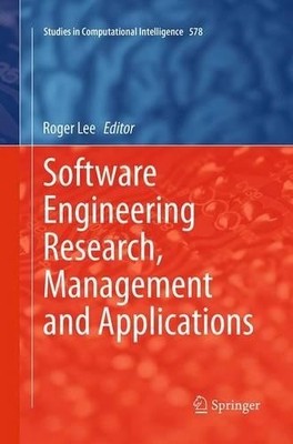 Software Engineering Research, Management and Applications - 9783319384023