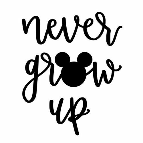 Free Free Disney Svg Never Grow Up 775 SVG PNG EPS DXF File