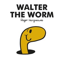 Mr. Men Walter the Worm by Adam Hargreaves Paperback Book