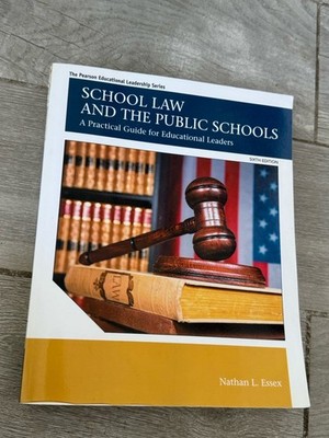   School Law and the Public Schools - Sixth Edition Paperback - Nathan Essex