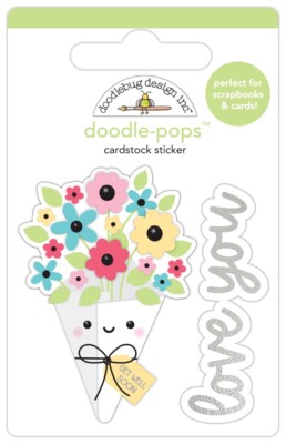 Doodlebug Doodle-pop 3D Stickers Love You Bunches Flower Bouquet Get Well Soon