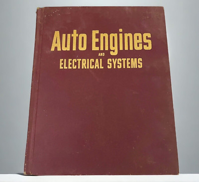 Auto Engines and Electrical Systems Ralph Ritchen Harold Frederick Blanch 1970
