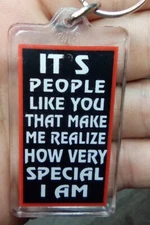 Vintage Kalan Keychain It's People Like You That Make Me Realize How Special 