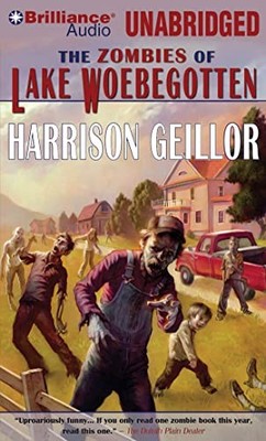 The Zombies of Lake Woebegotten - Geillor, Harrison
