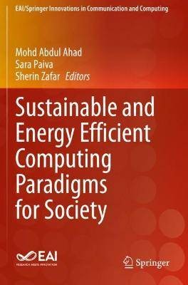 Sustainable and Energy Efficient Computing Paradig