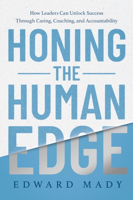 Honing The Human Edge