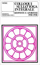 LIBRO COLLOQUI SULLO YOGA INTEGRALE