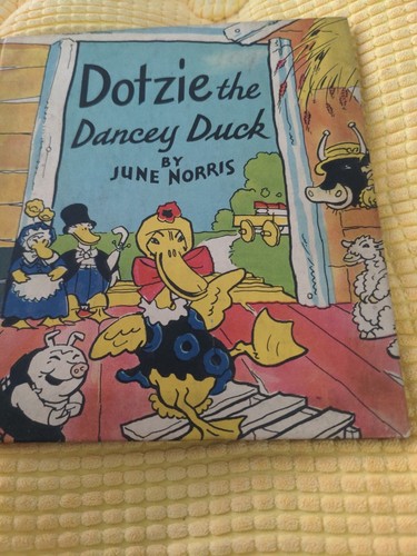 June Norris, Lew Tower DOTZIE THE DANCEY DUCK 1936 HC Rebus Top Zustand