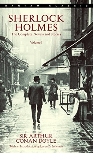 Sherlock Holmes: Vol 1: The Complete Novels and Stories,Sir Arth