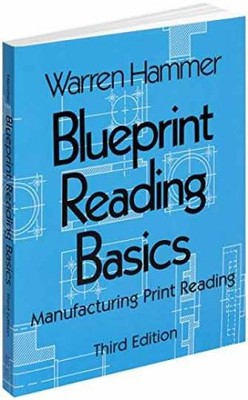 Blueprint Reading Basics (Volume 1) - Paperback, by Hammer Warren - Very Good h