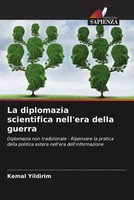 Kemal Yildirim | La Diplomazia Scientifica Nell'era Della Guerra | Taschenbuch