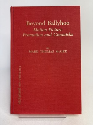 Beyond Ballyhoo By Mark Thomas Motion Picture Film History
