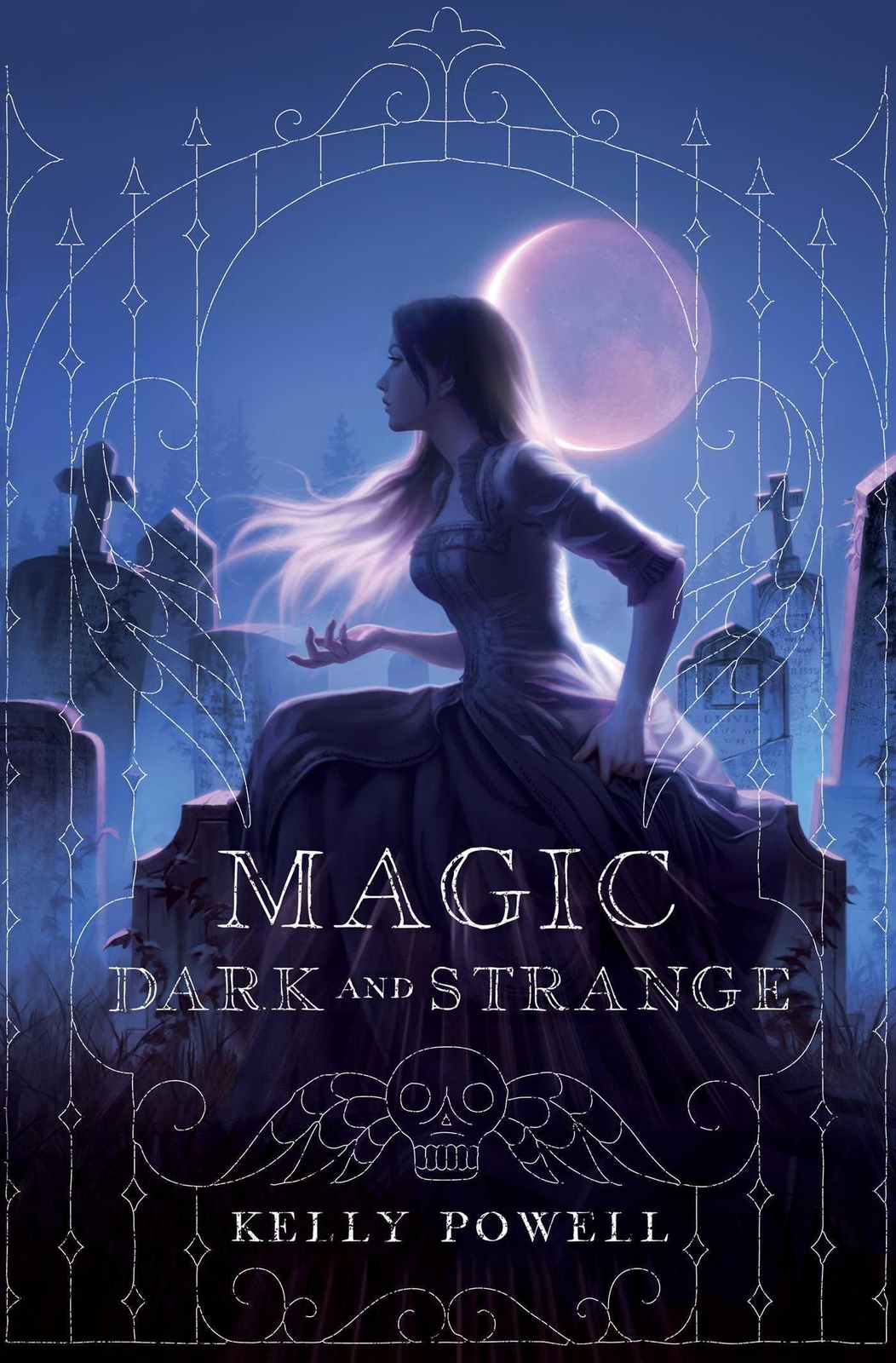 Magic Dark And Strange Kelly Powell
