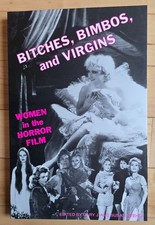 Bitches, Bimbos, & Virgins *SIGNED* by Gary Svehla (PB) *LN