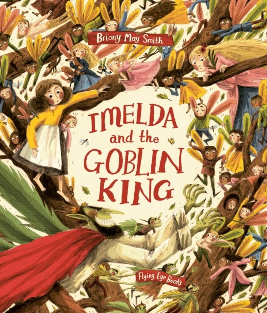 Imelda And The Goblin King Briony May Smith - Image 3
