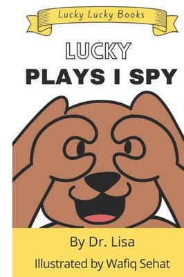 Sehat - Lucky Plays I Spy  Lucky Lucky Books - New paperback or softba - X555z